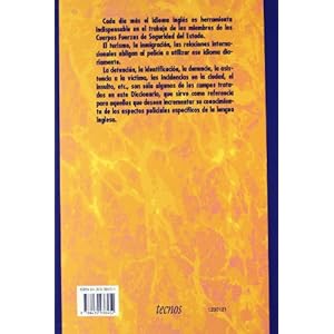 Diccionario de expresiones y terminos de interes policial y criminalistico / Dictionary of Terms and Expressio