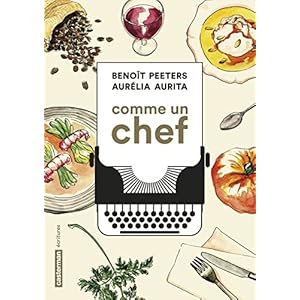 Comme un chef : Une autobiographie culinaire Livre en Ligne Comme un chef : Une autobiographie culinaire Livre en Ligne - Telecharger Ebook