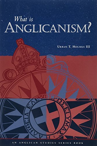 What Is Anglicanism? (The Anglican Studies Series) by Urban T. Holmes (1982-01-01) What Is Anglicanism? (The Anglican Studies Series) by Urban T. Holmes (1982-01-01)