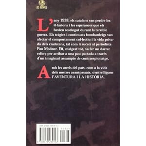 1938: viure i morir sota les bombes (Les Arrels, l'aventura i la història)