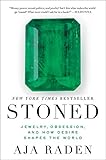 Image de Stoned: Jewelry, Obsession, and How Desire Shapes the World