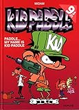Kid Paddle - tome 8 - Paddle...My name is Kid Paddle (Opé été 2016)