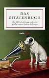Image de Das Zitatenbuch: Über 2.500 scharfzüngige und starke Sprüche in einem Lexikon der Pointen (Litera