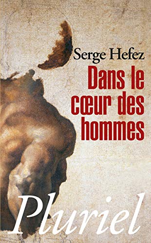 Dans le coeur des hommes Dans le coeur des hommes
