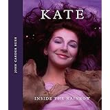 Kate: Inside the Rainbow
