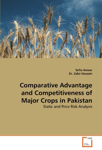 Comparative Advantage and Competitiveness of Major Crops in Pakistan