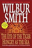 Image de The Eye of the Tiger/ Hungry as the Sea (Thomas Dunne Books)
