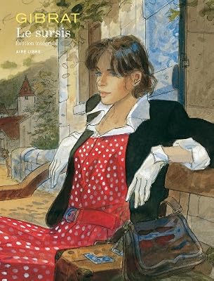 Dupuis Le Sursis - L'intégrale - tome 1 - Le sursis nouvelle intégrale (édition normale)