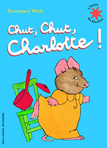 Télécharger Chut, chut, Charlotte ! PDF Ebook En Ligne