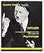 Hitler. Im neuen Licht der klassischen und modernen Psychologie (DWV-Schriften zur Geschichte des Nationalsozialismus) by Mauro Torres (2006-09-15) by 