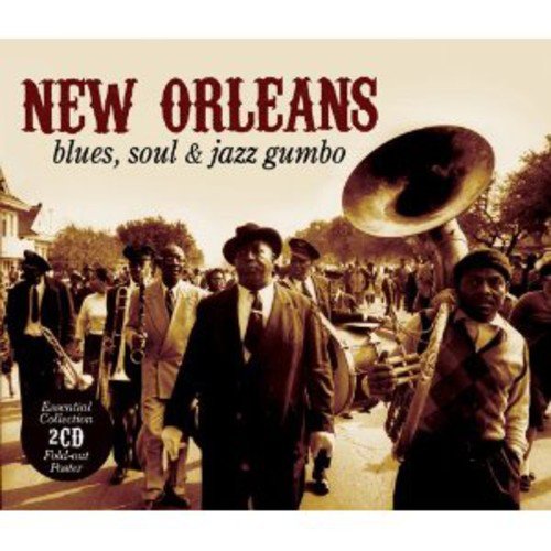 New Orleans - Blues, Soul & Jazz Gumbo