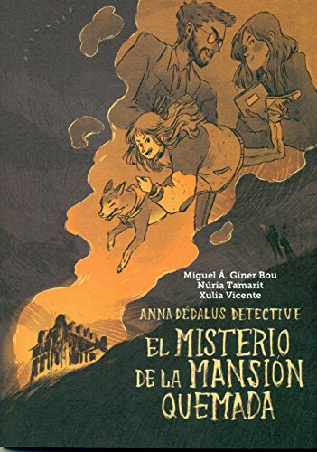 El misterio de la mansión quemada: Anna Dédalus detective