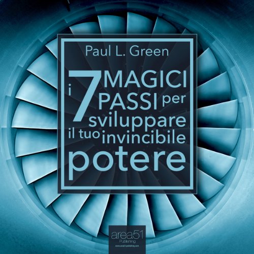 Download I 7 Magici Passi per sviluppare il tuo invincibile potere Download I 7 Magici Passi per sviluppare il tuo invincibile potere
