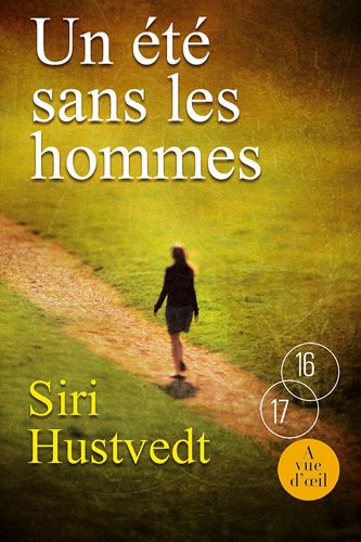 couverture de : Un &eacute;t&eacute; sans les hommes