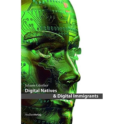 Digital Natives & Digital Immigrants Digital Natives & Digital Immigrants