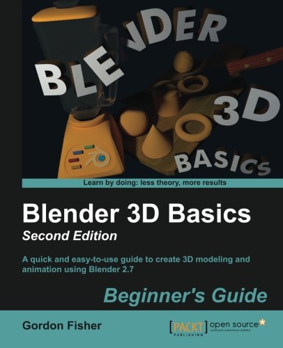 Download Blender 3D Basics Beginner's Guide Second Edition