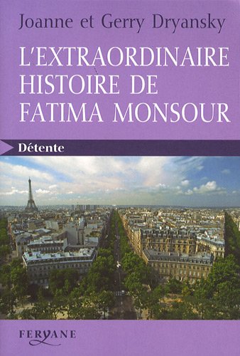 couverture de : L'Extraordinaire histoire de Fatima Monsour