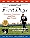 First Dogs: American Presidents and Their Best Friends by
