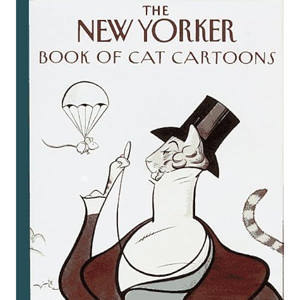 The New Yorker Book of All-New Cat Cartoons (New Yorker Series