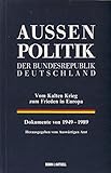 Image de Außenpolitik der Bundesrepublik Deutschland, Vom Kalten Krieg zum Frieden in Europa, Doku