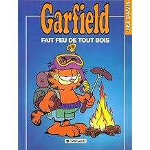 Garfield fait feu de tout bois