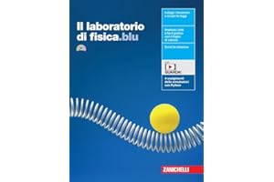 Il laboratorio di fisica.blu. Volume unico. Per le Scuole superiori. Con Contenuto digitale (fornito elettronicamente)