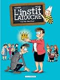 L'instit Latouche - tome 2 - Moi, directeur...