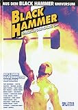 Black Hammer: Straßen von Spiral City by 