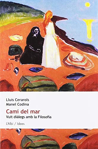 Camí Del Mar Vuit Diàlegs Amb La Filosofia