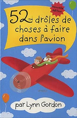365 PARIS 52 drôles de choses à faire dans l'avion