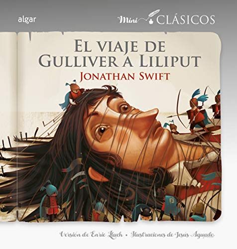 El Viaje De Gulliver A Liliput: 3 (Miniclásicos)