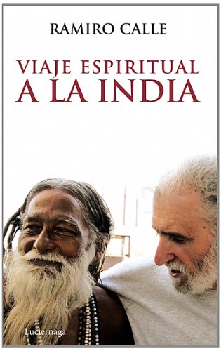 Download Viaje espiritual a la India (TESTIMONIOS Y VIVENCIAS)