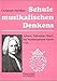 Produktbild Schule musikalischen Denkens, Teil II: Johann Sebastian Bach: Das wohltemperierte Klavier [1722]