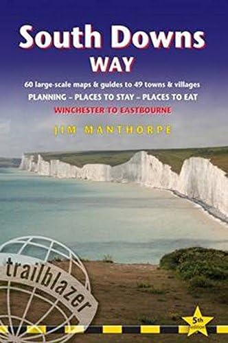 South Downs Way: Winchester to Eastbourne (Trailblazer Guidebooks)
