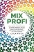 Produktbild Mixprofi: Besser kochen mit dem Thermomix. Der Insider-Ratgeber mit über 100 cleveren Tricks und Geheimnissen. Jetzt noch mehr Zeit sparen, ungewöhnliche Gerichte zaubern und andere begeistern!