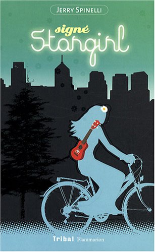 couverture de : Sign&eacute; Stargirl