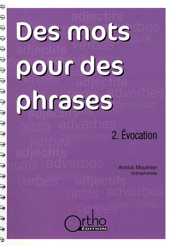 couverture de : Des mots pour des phrases : Evocation couverture de : Des mots pour des phrases : Evocation