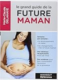 GUIDE DE LA FUTURE MAMAN