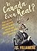 Produktbild Is Canada Even Real: How a Nation Built on Hobos, Beavers, and Hip-Hop Convinced the World to Beliebe