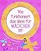 Wie funktioniert das denn für Mädchen???: Das Buch übers Erwachsenwerden by 