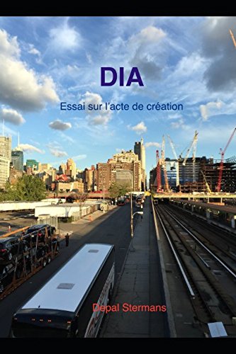 Download DIA: Essai sur l'acte de création Download DIA: Essai sur l'acte de création