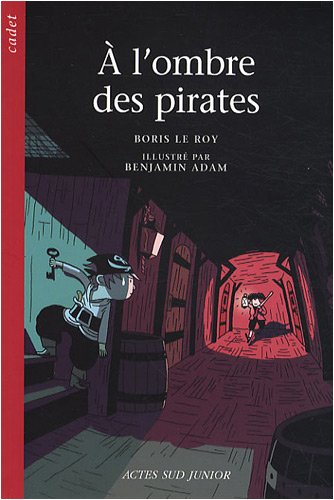 couverture de : &Agrave; l'ombre des pirates