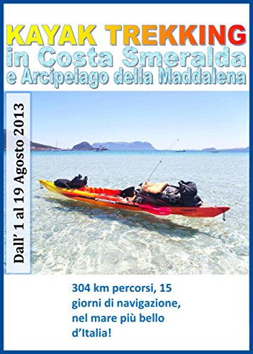 Download Kayak trekking in Costa Smeralda e Arcipelago della Maddalena Download Kayak trekking in Costa Smeralda e Arcipelago della Maddalena