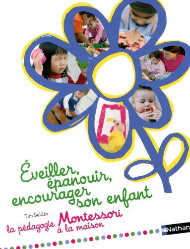 couverture de : &Eacute;veiller, &eacute;panouir, encourager son enfant