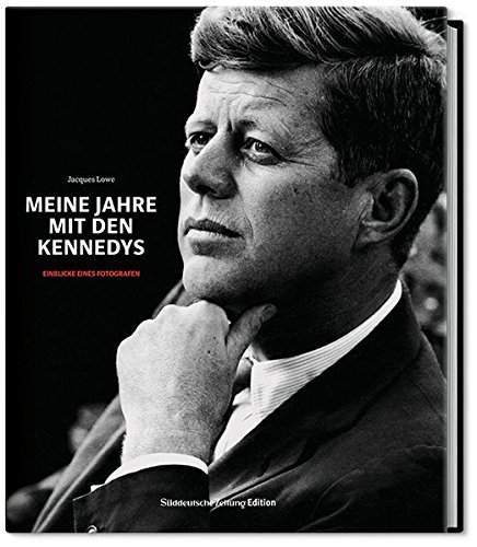 Download Meine Jahre mit den Kennedys: Einblicke eines Fotografen Download Meine Jahre mit den Kennedys: Einblicke eines Fotografen