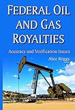 Image de Federal Oil and Gas Royalties: Accuracy and Verification Issues