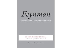 The Feynman Lectures on Physics, Vol. III: The New Millennium Edition: Quantum Mechanics (Feynman Lectures on Physics (Paperback))