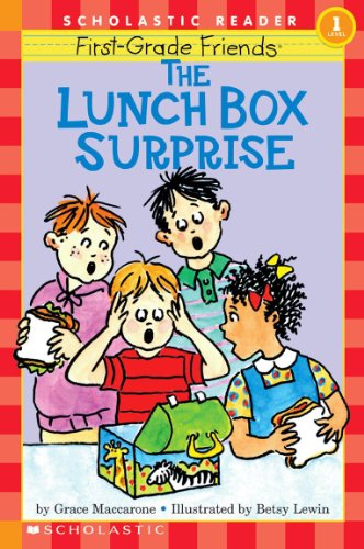 First-Grade Friends: The Lunch Box Surprise (Scholastic Reader, Level 1)