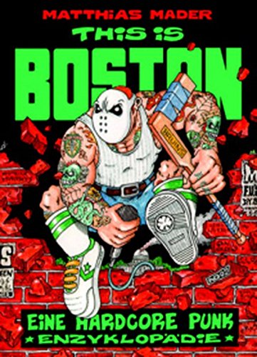 Download This is Boston not New York: Eine Hardcore Punk Enzyklopädie Download This is Boston not New York: Eine Hardcore Punk Enzyklopädie