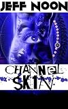 Image de Channel Skin (English Edition)